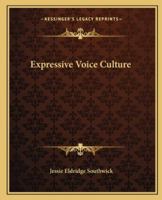 Expressive Voice Culture 1419118951 Book Cover