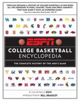 ESPN College Basketball Encyclopedia: The Complete History of the Men's Game B008SLBPV6 Book Cover