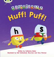 Huff! Puff! 1408279533 Book Cover