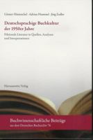 Deutschsprachige Buchkultur Der 1950er Jahre: Fiktionale Literatur in Quellen, Analysen Und Interpretationen. Mit Einer Quellendatenbank Auf CD-ROM 3447056568 Book Cover