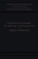 Chemische Technologie Der Nahrungs- Und Genussmittel 3662277654 Book Cover