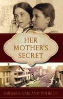 Her Mother's Secret 0983193878 Book Cover