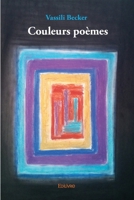 Couleurs poèmes (French Edition) 2414529431 Book Cover
