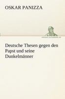 Deutsche Thesen Gegen Den Papst Und Seine Dunkelmanner 8027318378 Book Cover
