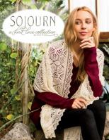 Sojourn: A Knit Lace Collection 1627672389 Book Cover