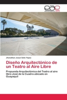 Diseño Arquitectónico de un Teatro al Aire Libre 6202127333 Book Cover