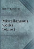 Miscellaneous Works Volume 2 551901485X Book Cover