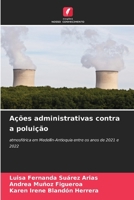 Ações administrativas contra a poluição (Portuguese Edition) 6208580617 Book Cover
