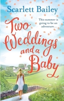 Two Weddings and a Baby 0091953553 Book Cover