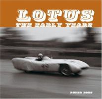 Lotus the Early Years 1902351142 Book Cover