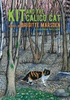 Kit and the Calico Cat 1988299098 Book Cover