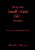 Diary Of A Small Island Girl, Volume II 0244621063 Book Cover