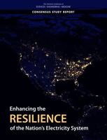 Enhancing the Resilience of the Nation's Electricity System 0309463076 Book Cover