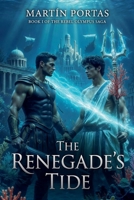 The Renegade's Tide (The Rebel Olympus Saga) B0GZYFT1T6 Book Cover