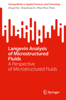 Langevin Analysis of Microstructured Fluids: A Perspective of Microstructured Fluids (SpringerBriefs in Applied Sciences and Technology) 9819523176 Book Cover
