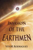 Invasion of the Earthmen 0956883389 Book Cover