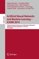 Artificial Neural Networks and Machine Learning -- ICANN 2014: 24th International Conference on Artificial Neural Networks, Hamburg, Germany, September 15-19, 2014, Proceedings 3319111787 Book Cover