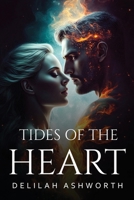 Tides of the Heart 1787991997 Book Cover