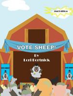 Vote Sheep! 0991137892 Book Cover