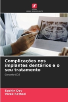Complicações nos implantes dentários e o seu tratamento (Portuguese Edition) 6630433475 Book Cover