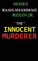 The Innocent Murderer B0CH2CP76K Book Cover