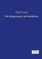 Die Religionslehre Der Buddhisten 373721588X Book Cover