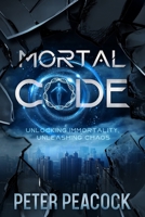 Mortal CODE: An addictive suspenseful thriller you won’t be able to put down B0DPJDF5PB Book Cover