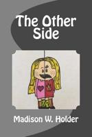 The Other Side 1547109076 Book Cover
