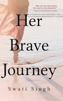 Her Brave Journey 1646631420 Book Cover