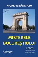 Misterele Bucurestiului: Versuri 1721604073 Book Cover