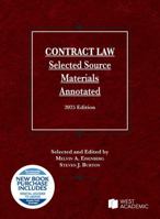 Contract Law, Selected Source Materials Annotated, 2025 Edition (Selected Statutes) B0FHJ8WMTG Book Cover