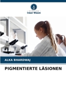 PIGMENTIERTE LÄSIONEN 6205383446 Book Cover