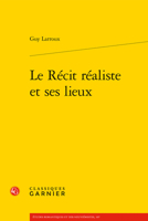 Le Recit Realiste Et Ses Lieux 2406111911 Book Cover