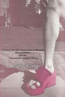 For the Love of the Mother: A Journey Into the Construction of Musicals, Identity Politics and the Assessment of Queer Theory 1726288595 Book Cover