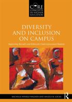 Diversity and Inclusion on Campus: Supporting Racially and Ethnically Underrepresented Students 0415807077 Book Cover