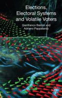 Elections, Electoral Systems and Volatile Voters 0230574483 Book Cover