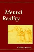 Mental Reality, Second Edition, with a new appendix (Representation and Mind) 0262513102 Book Cover