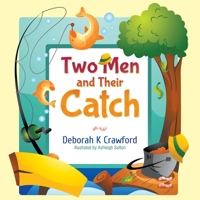 Two Men and Their Catch 1682356434 Book Cover
