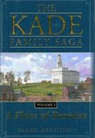 The Kade Family Saga, Vol. 2: A Place of Promise 0929753089 Book Cover