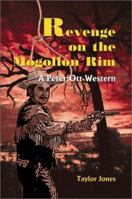 Revenge on the Mongollon Rim: A Peter Ott Western 0595092799 Book Cover