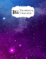 Bill Payment Tracker: A bill payment checklist makes it easy to track your bill payment every month Helps you pay your bills on time and have everything all in one place Enough for 9 years B084DGMJCJ Book Cover