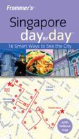 Frommer's Singapore Day by Day 1742168558 Book Cover