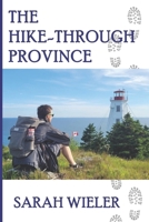 The Hike-Through Province B0F2FQ8GCY Book Cover