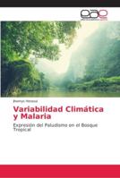 Variabilidad Climática y Malaria 6202146656 Book Cover