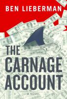 Carnage Account, The 1477825878 Book Cover