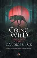 Loup y es-tu ?: Going Wild, T2 (French Edition) 2375745655 Book Cover