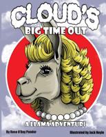 Clouds Big Time Out 0692889965 Book Cover