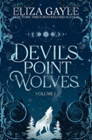 Devils Point Wolves, Volume 1 1539398161 Book Cover