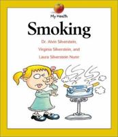 Smoking (My Health) 0531162397 Book Cover