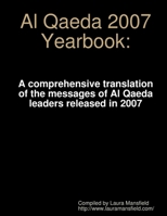 Al Qaeda 2007 Yearbook 0557004721 Book Cover